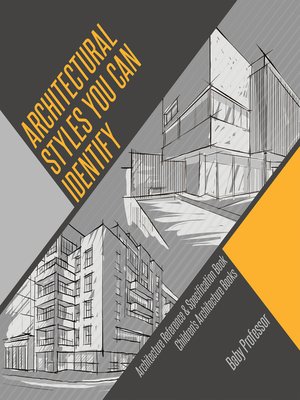 cover image of Architectural Styles You Can Identify--Architecture Reference & Specification Book--Children's Architecture Books